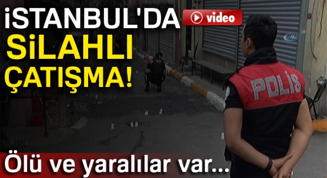 Beyoğlu nda iki grup arasında silahlı çatışma: 1 ölü, 2 yaralı