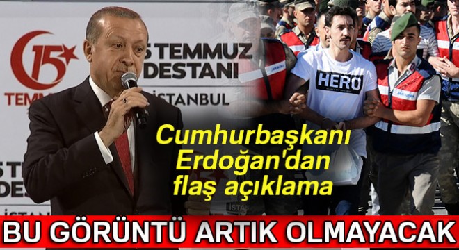 Cumhurbaşkanı Erdoğan: FETÖ cülere tek tip elbise giydirilecek