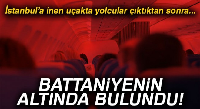 İstanbul a inen uçağı temizlerken öyle şeyler buldu ki...