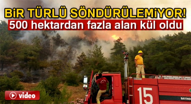 İzmir 26 saattir yanıyor
