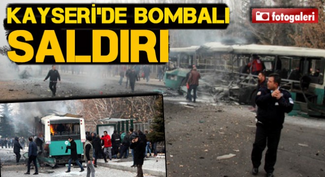 Kayseri Erciyes Üniversitesi önünde büyük patlama