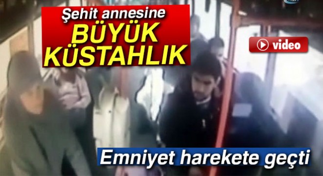 Şehit annesine hakaret eden otobüs şoförü gözaltına alındı