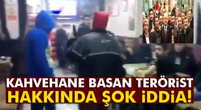 Şok iddia: Kahvehane basan DHKP-C’li terörist CHP üyesi
