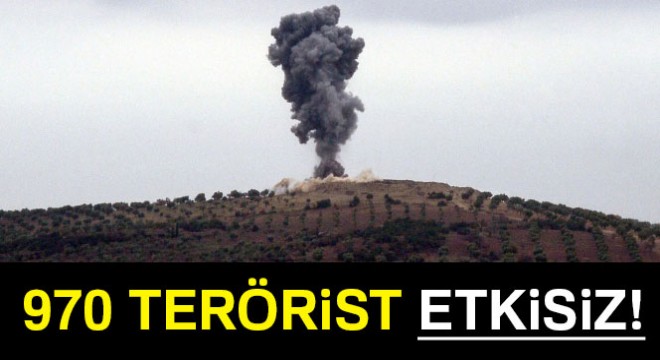 TSK: 970 terörist etkisiz hâle getirildi