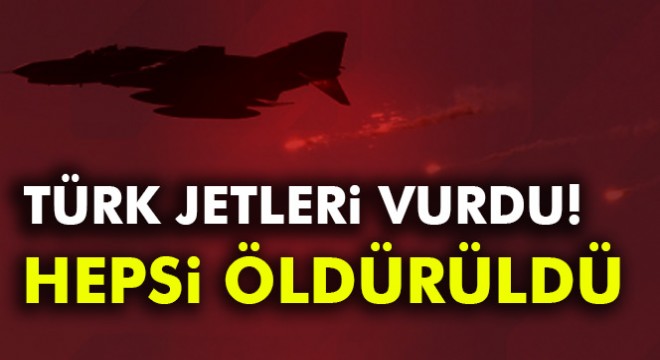 Türk jetleri DEAŞ ı vurdu! 44 terörist öldürüldü