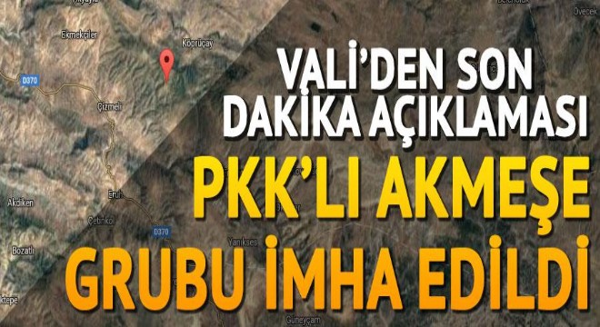 Vali den son dakika açıklaması! PKK lı Akmeşe grubu imha edildi