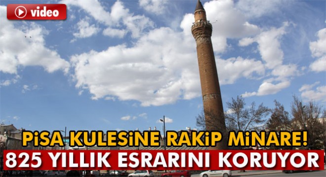 Bu minare asırlardır hareket ediyor