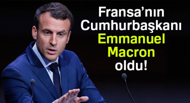 Fransa da yeni Cumhurbaşkanı belli oldu