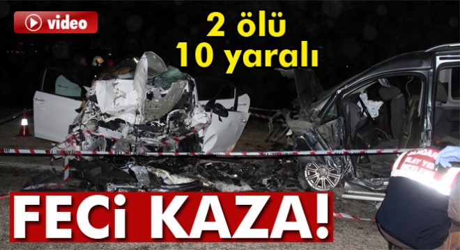 Manisa da feci kaza: 2 ölü, 2 si ağır 10 yaralı