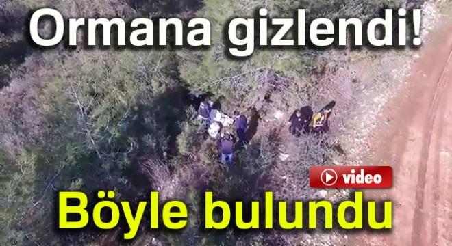 Mersin de Ormana gizlenen uyuşturucu drone ve narkotik köpeği yardımı ile bulundu