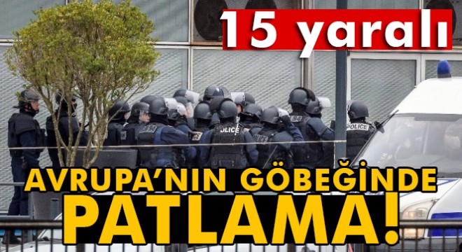 Paris te patlama: 4 ü ağır 15 yaralı