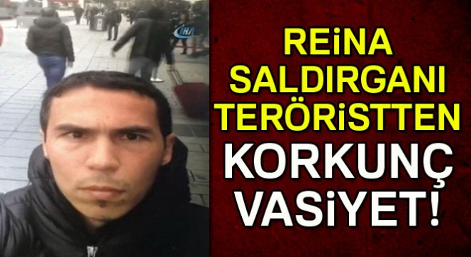 Reina saldırganın veda videosu iddianamede