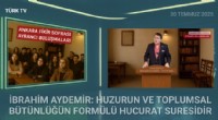 Aydemir: Gençlik Hucurat ahlakıyla büyürse, toplum huzurla yoğrulur